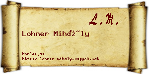 Lohner Mihály névjegykártya